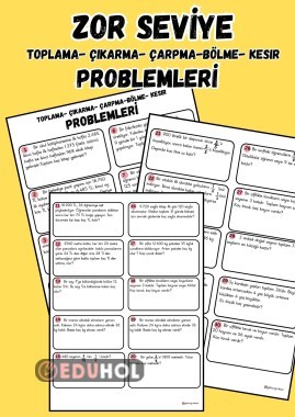 ZOR SEVİYE TOPLAMA,ÇIKARMA,ÇARPMA,BÖLME, KESİR PROBLEMLERİ