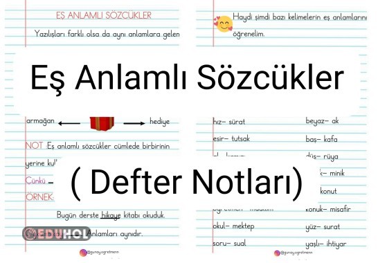 EŞ ANLAMLI SÖZCÜKLER (Defter Notları)