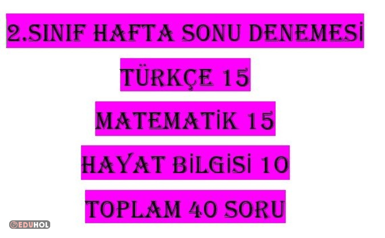 2.Sınıf Hafta Sonu Denemesi | Eduhol - Ders Videoları İzle Online Test ...
