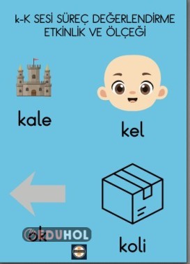 k-K SESİ SÜREÇ DEĞERLENDİRMEETKİNLİK VE ÖLÇEĞİ