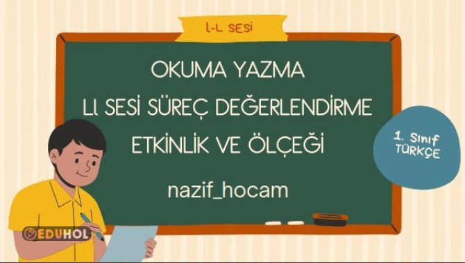 L-l SESİ SÜREÇ DEĞERLENDİRME ETKİNLİK VE ÖLÇEĞİ