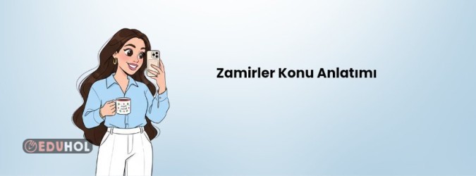 Zamirler Konu Anlatımı