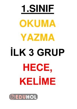 İLK 3 GRUP HECE KELİME CÜMLE TEKRARLARI