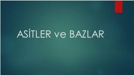 ASİTLER ve BAZLAR MİNİ DENEME