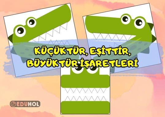 Küçüktür, Eşittir, Büyüktür İşaretleri