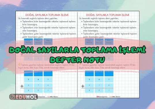 Üç Basamaklı Sayılarla Toplama İşlemi Defter Notu