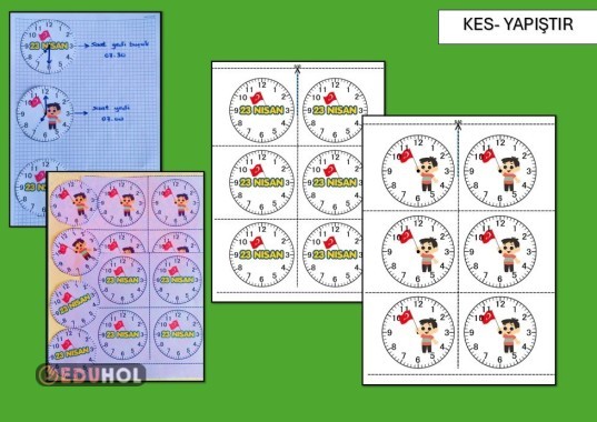 23 NİSAN SAATLER ÇALIŞMASI DEFTERE KES YAPIŞTIR