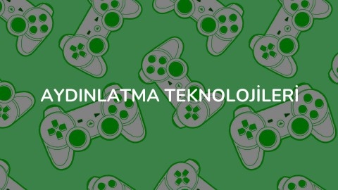 FEN BİLİMLERİ - Aydınlatma Teknolojileri