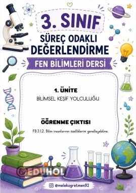 3. SINIF FEN BİLİMLERİ SÜREÇ ODAKLI DEĞERLENDİRME BİLİM İNSANLARININ GENEL ÖZELLİKLERİ