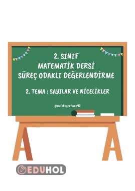 MATEMATİK 2. TEMA SONU SÜREÇ ODAKLI DEĞERLENDİRME