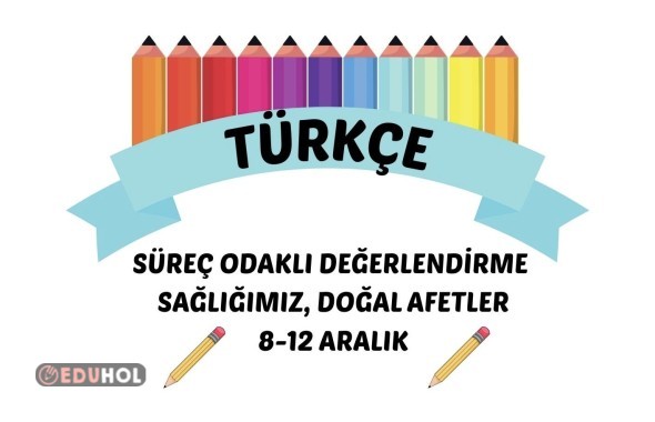 TÜRKÇE SÜREÇ ODAKLI DEĞERLENDİRME