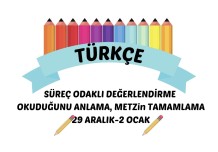 TÜRKÇE SÜREÇ ODAKLI DEĞERLENDİRME - 29 ARALIK 2 OCAK