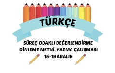 TÜRKÇE SÜREÇ ODAKLI DEĞERLENDİRME 15-19 ARALIK