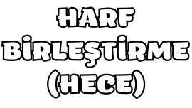 in, it, ni Hece Yazma Çalışması