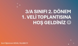 3. SINIF 2. DÖNEM 1. VELİ TOPLANTISI SUNUSU
