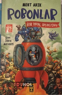 ROBONLAR BİR HAYAL OPERASYONU