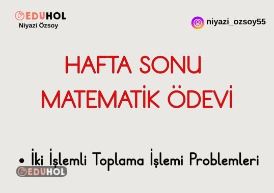 İki İşlemli Toplama İşlemi Problemleri