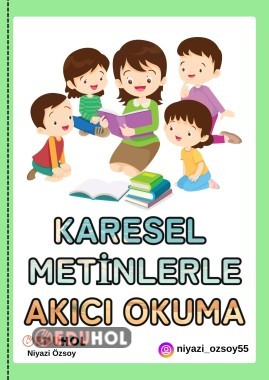 KARESEL METİNLERLE AKICI OKUMA