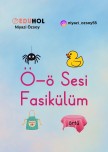 Ö SESİ FASİKÜLÜ