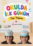 OKULDA İLK GÜNÜM TACI -26