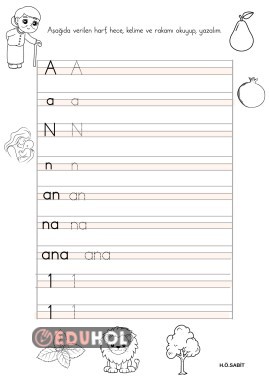 Aşağıda verilen harf, hece, kelime ve rakamı okuyup, yazalım.