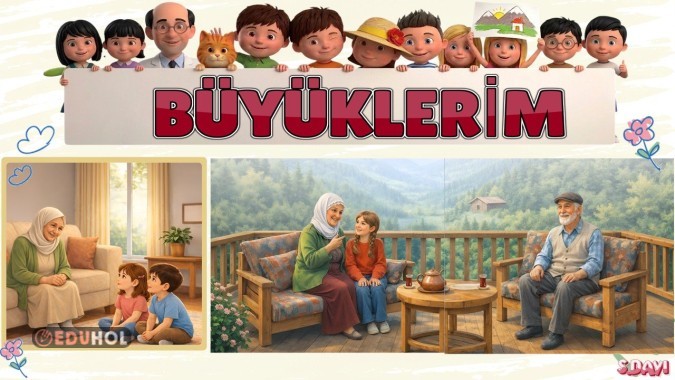 BÜYÜKLERİM (TÜRKÇE(MEB))