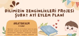 Dilimizin Zenginlikleri Projesi Şubat Ayı Eylem Planı