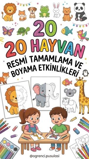20 HAYVAN RESMİ TAMAMLAMA VE BOYAMA ETKİNLİĞİ